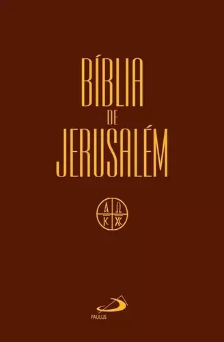 Bíblia de Jerusalém/ Bíblia Católica